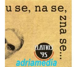 ZLATKO PEJAKOVIC - U se, na se, zna se , 1995 Original Signiert